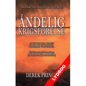 Lydbog: ndelig krigsfrelse. Derek Prince.