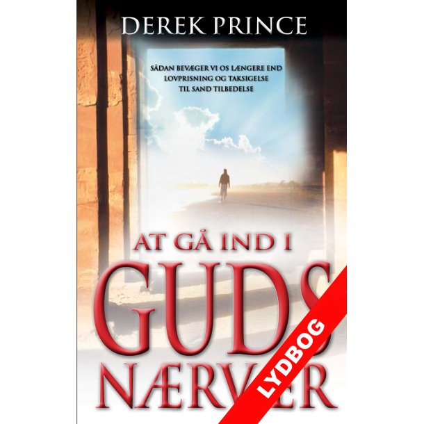 Lydbog: At g ind i Guds nrvr. Derek Prince.