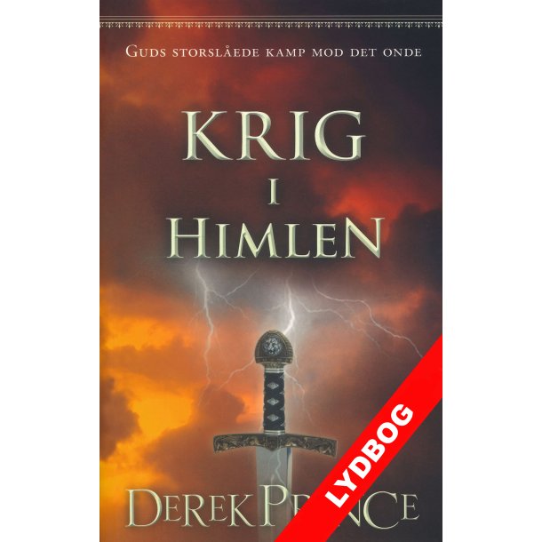 Lydbog: Krig i Himlen. Derek Prince