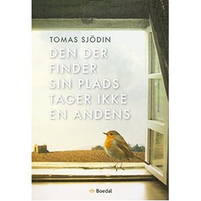 Den der finder sin plads tager ikke en andens - Tomas Sjdin