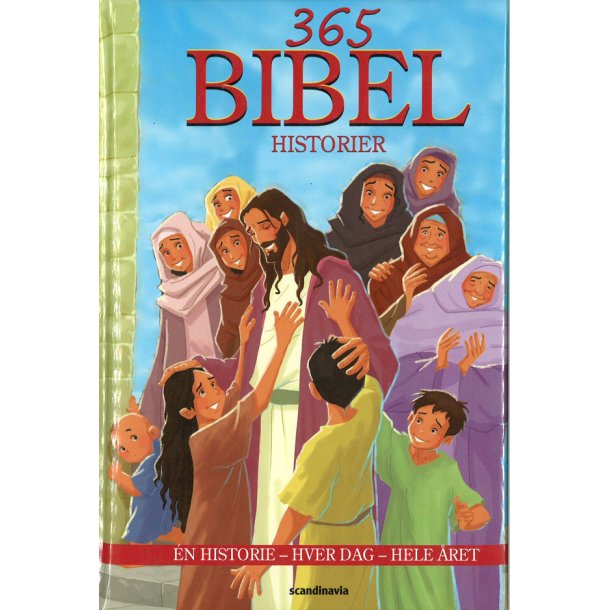 365 Bibel historier - oversat af Anette Broberg Knudsen