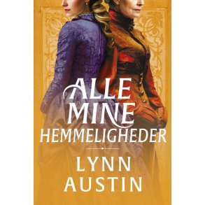 Alle mine hemmeligheder - Lynn Austin
