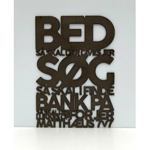 Bibelord i tr, sort MDF - Mat. 7,7