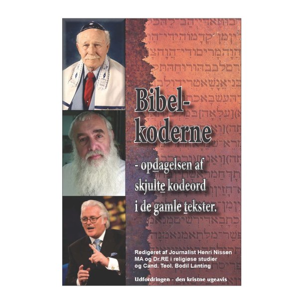 Bibelkoderne (E-bog) - opdagelsen af skjulte kodeord i de gamle tekster