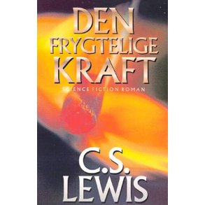 Den frygtelige kraft - af C.S. Lewis