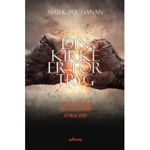 Din kirke er for tryg