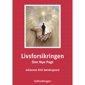 Livsforsikringen - Den nye pagt