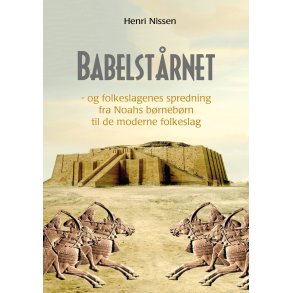 Babelstrnet - fra Noahs brnebrn  til de moderne folkeslag - Ny revideret udgave