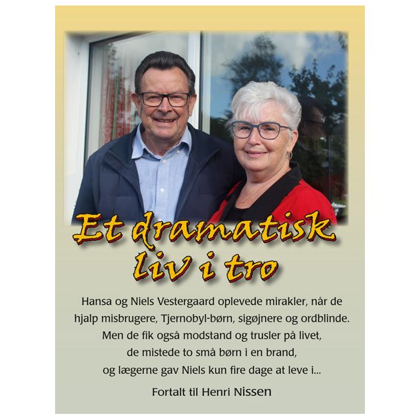 Et dramatisk liv i tro 