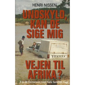 Undskyld, kan De sige mig vejen til Afrika? (E-bog)