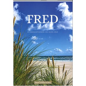 Fred - Hverdagstanker og Guds ord