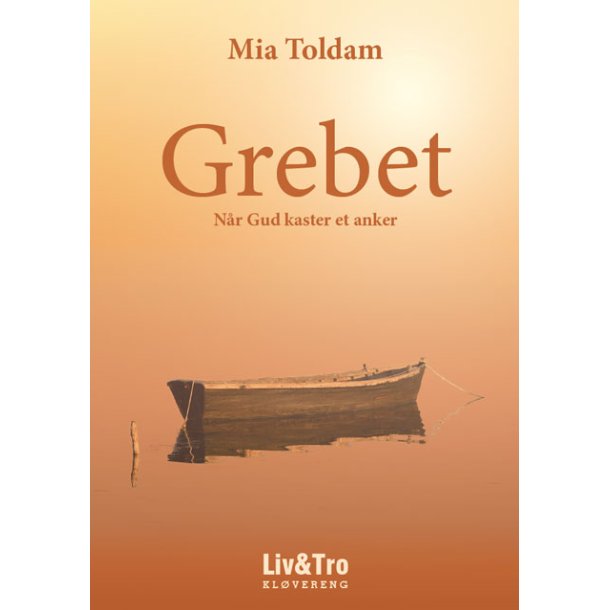Grebet � N�r Gud kaster et anker