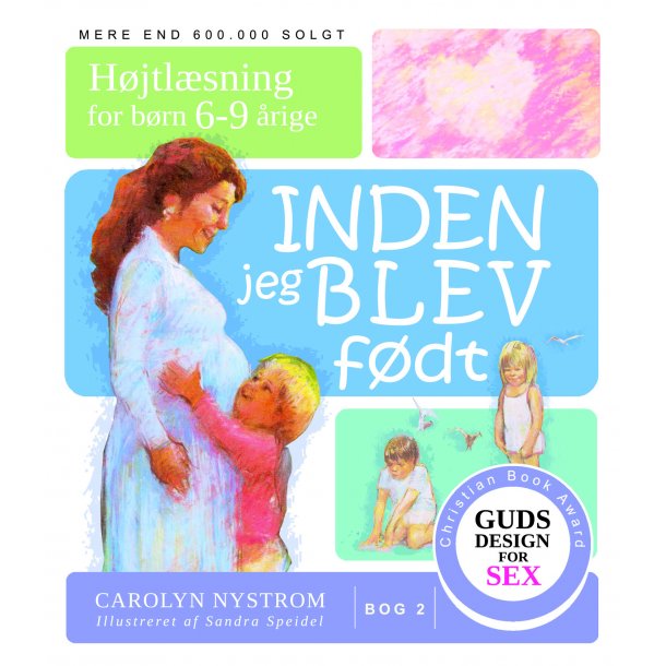 Guds design for sex (2) - Inden jeg blev fdt 