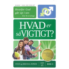 Guds design for sex (3) - Hvad er s vigtigt? 