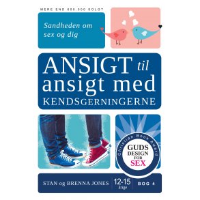 Guds design for sex (4) - Ansigt til ansigt med kendsgerningerne