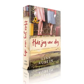 Hvis jeg var dig - Roman af Lynn Austin