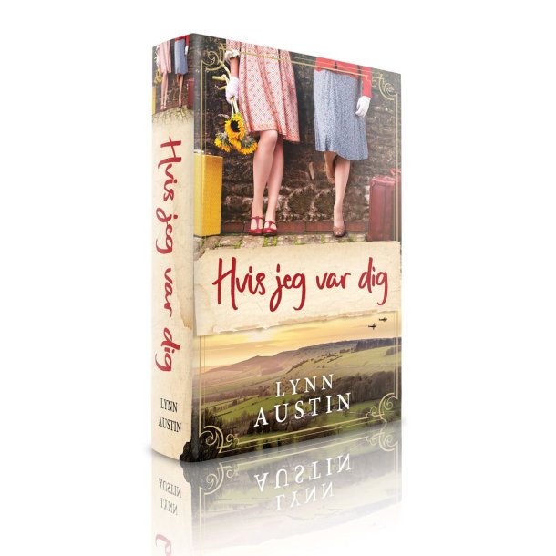 Hvis jeg var dig - Roman af Lynn Austin