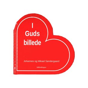 I Guds billede af Johannes og Mikael Sndergaard