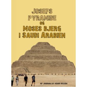 Josefs pyramide og Moses Bjerg i Saudi Arabien