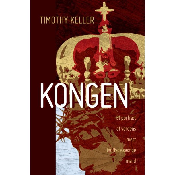 Kongen - af Timothy Keller