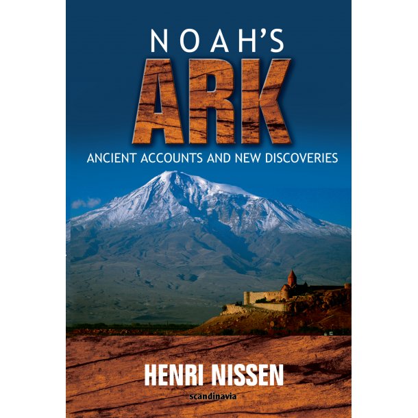 Noah's Ark. (E-bog) Ancient Accounts and New Discoveries
