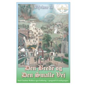 Hfte om Den Brede og Den Smalle Vej