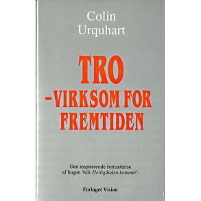 TRO - virksom for fremtiden - af Colin Urqurhart