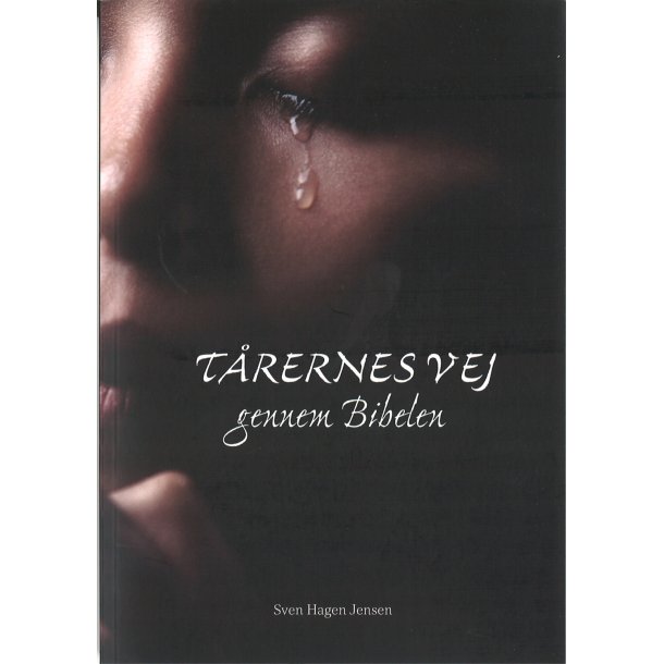 Trernes vej - gennem Bibelen