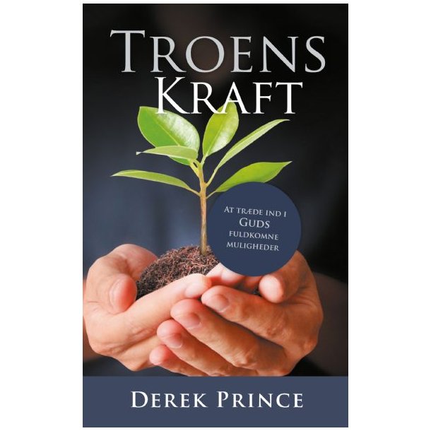 Troens Kraft - Derek Prince