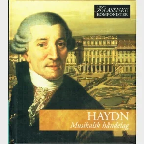 Haydn - Musikalsk Hndelag