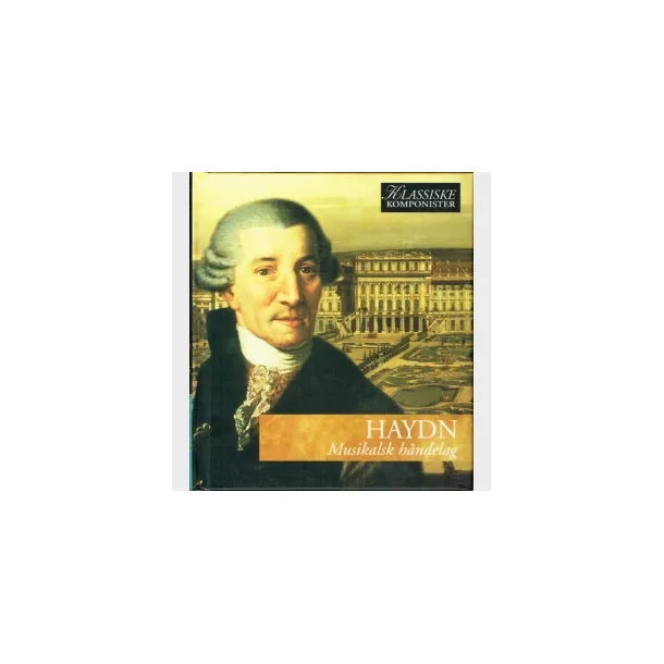 Haydn - Musikalsk Hndelag