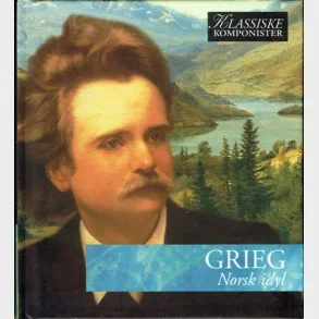Grieg - Norsk idyl