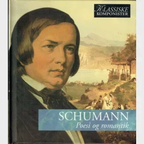 Schumann - Poesi og romantik