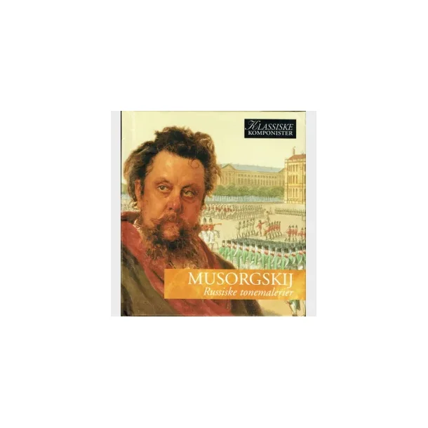 Musorgskij - Russiske Tonemalerier