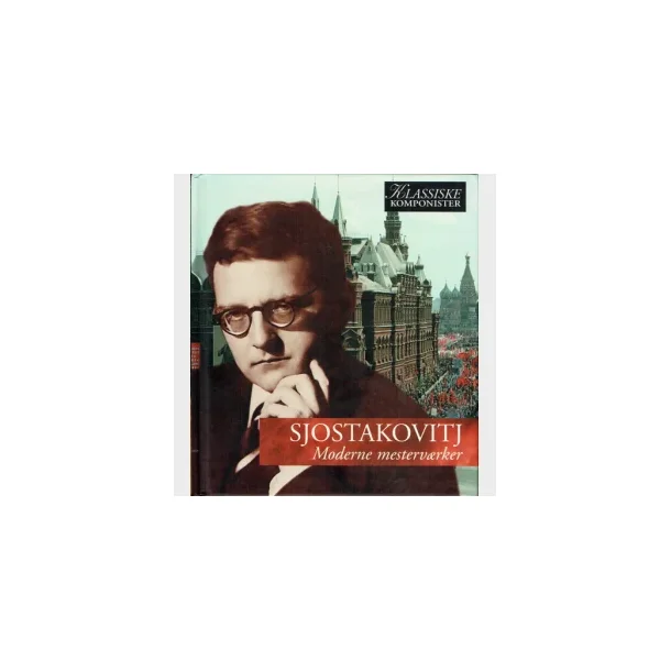 Sjostakovitj - Moderne Mestervrker