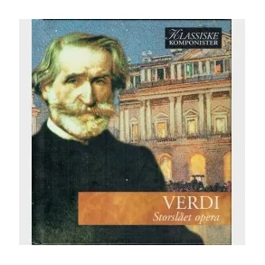 Verdi - Storslet Opera