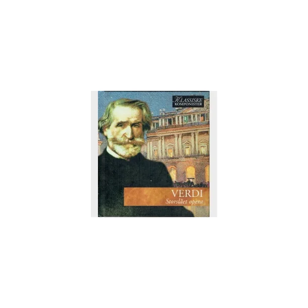 Verdi - Storslet Opera