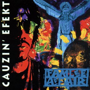 Cauzin Efekt - Famlee Affair CD