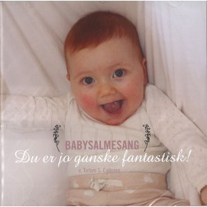 CD - Du er jo ganske fantastisk! - Babysalmesang