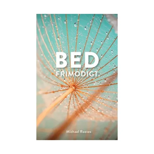 Bed frimodigt