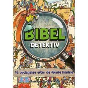 Bibel Detektiv 4 - P opdagelse efter de frste kristne - af Vanessa Carroll