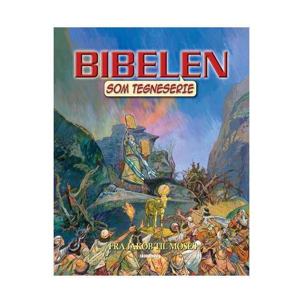 Bibelen som tegneserie GT2 - Fra Jakob til Moses - af Ben Alex