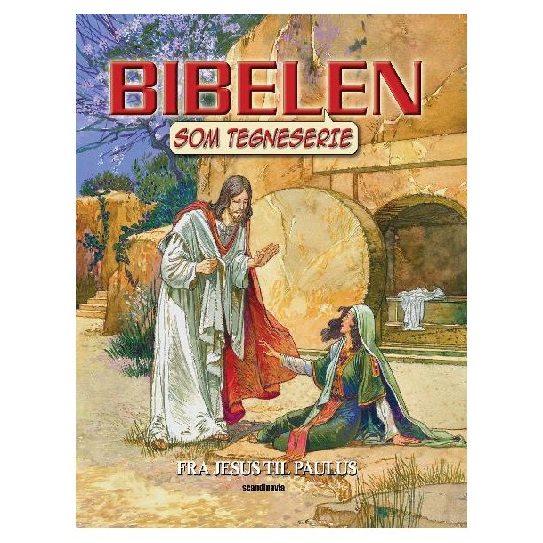 Bibelen som Tegneserie NT3 - Fra Jesus til Paulus - af Ben Alex