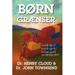 Brn og Grnser - af Henry Cloud & John Townsend