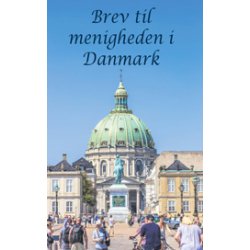 Brev til menigheden i Danmark (E-bog) Af Leif Rasmussen