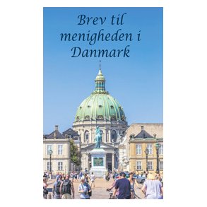 Brev til menigheden i Danmark (E-bog) Af Leif Rasmussen