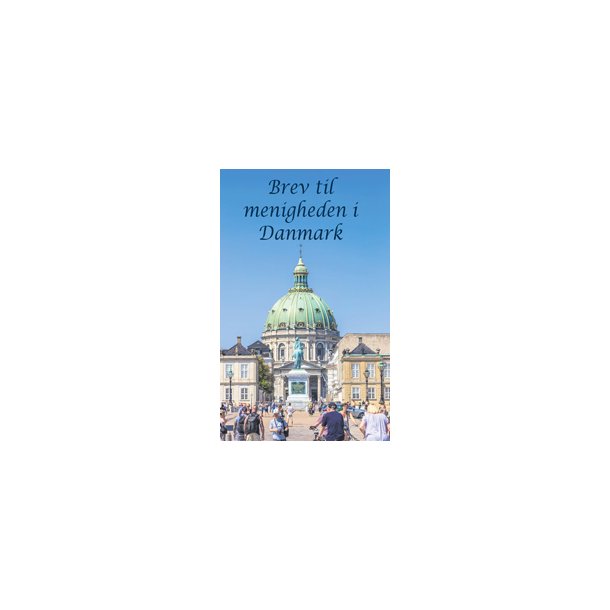 Brev til menigheden i Danmark (E-bog) Af Leif Rasmussen