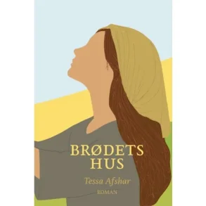 Br�dets hus - Tessa Afshar