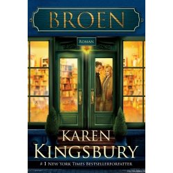 Broen - af Karen Kingsbury