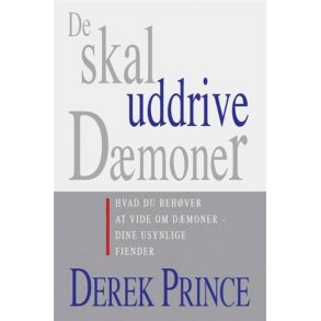 De skal uddrive dmoner - af Derek Prince